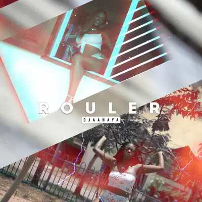 Listen to Rouler - Single by Djaahaya