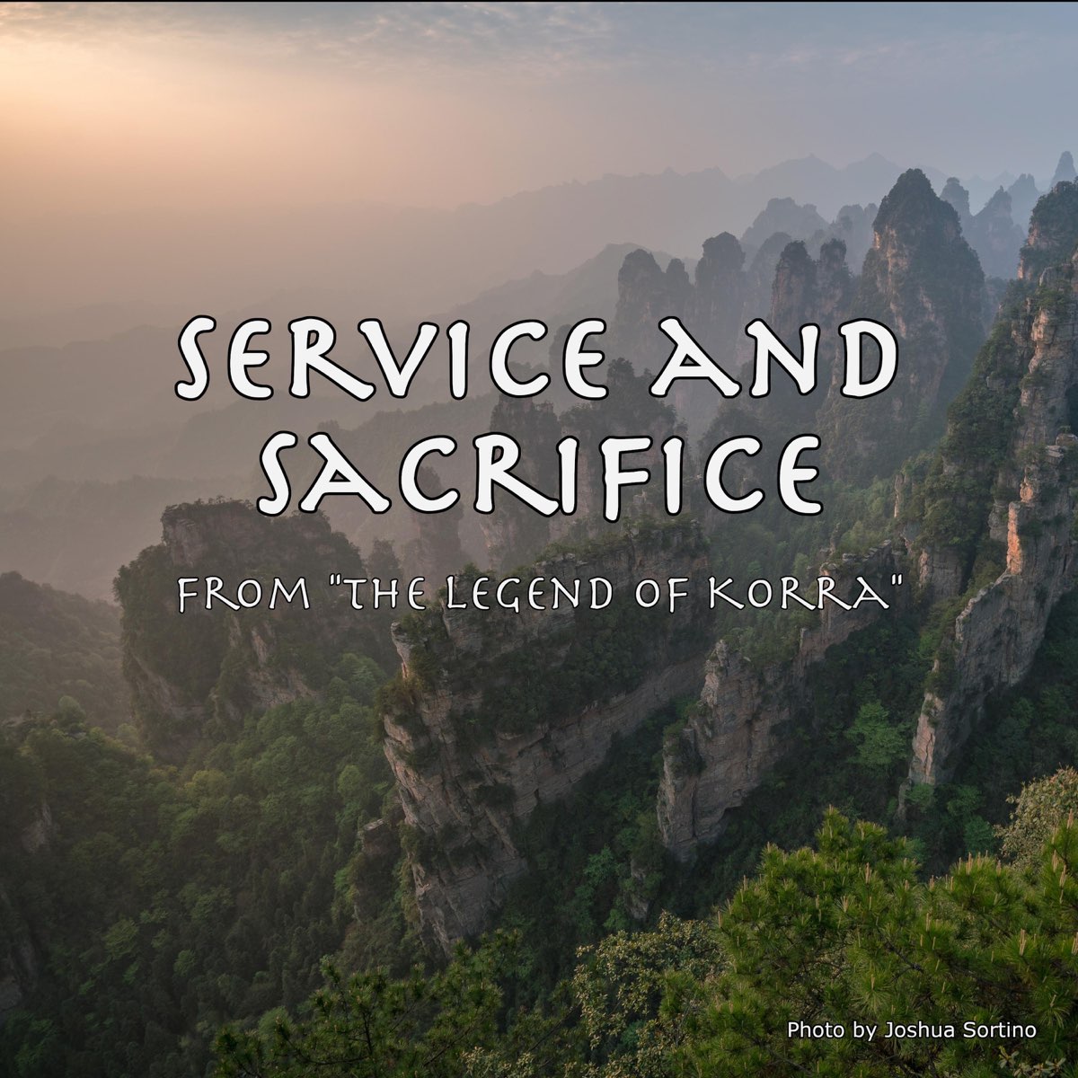 ‎Service and Sacrifice (From 