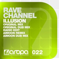 Illusion - EP - Rave Channel