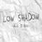 We Are Going to Try - Low Shadow lyrics