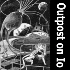 Outpost on Io (Unabridged)