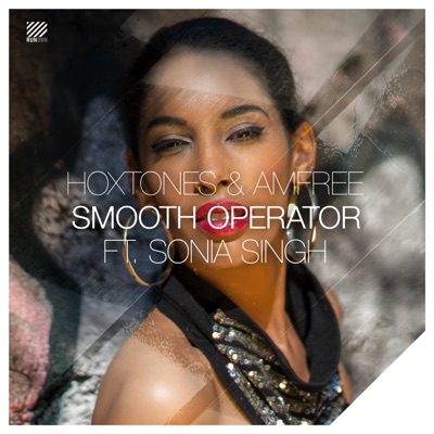 Smooth Operator (feat. Sonia Singh) - EP