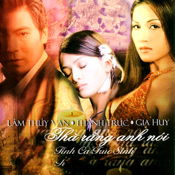 Tình Ca Trúc Sinh (Thà Rằng Anh Nói)