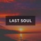 Last Soul - TK lab lyrics