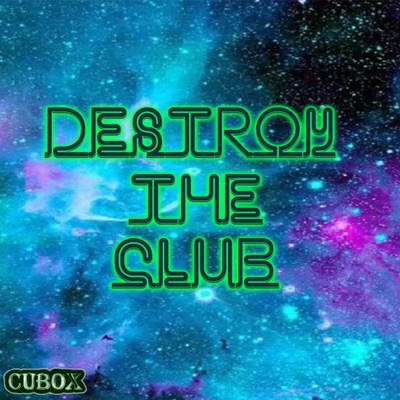 Destroy the Club - Single