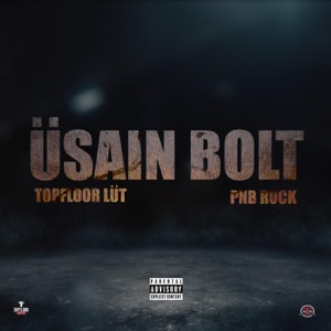 Üsain Bolt (feat. PnB Rock) - Single
