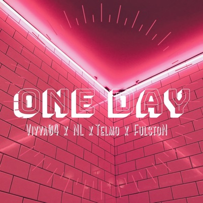 One Day (feat. Nl, Telmo & Fulston) - Single