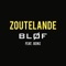 BLØF, Geike - Zoutelande - feat. Geike