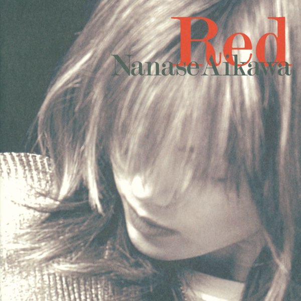 Red - 相川七瀬のアルバム - Apple Music