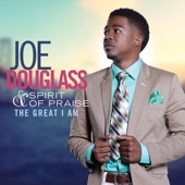 Joe Douglass - The Great I Am