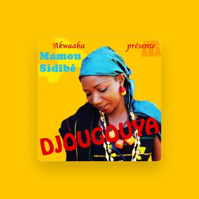 Listen to Mamou Sidibe, watch music videos, read bio, see tour dates & more!