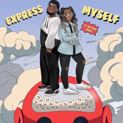 Express Myself (feat. Ariyana Marie) - Single