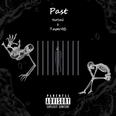 Past (feat. Taymr98) - Single
