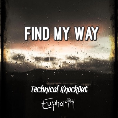Find My Way (feat. Euphorik) - Single