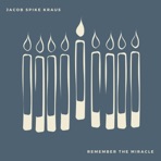 Remember the Miracle - Single