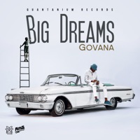 Big Dreams - Single - Govana