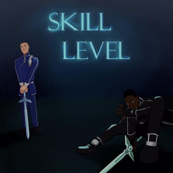 SKILL LEVEL (feat. Connor Quest! & shirobeats)