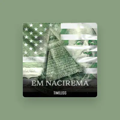 Listen to EM NACIREMA, watch music videos, read bio, see tour dates & more!