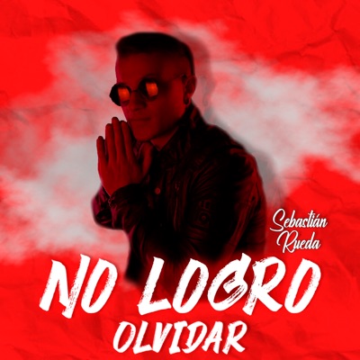 No Logro Olvidar - Single