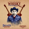 Whisky (Bachata Country) [English Hook] - Single