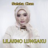 Lilakno Lungaku - Single