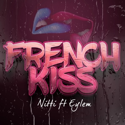 French Kiss (feat. Eylem) - Single