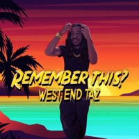 Remember This? - Single - West End Taz