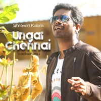 Ungal Chennai - Single - Shravan Kalai