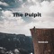 The Pulpit - Weldroid lyrics