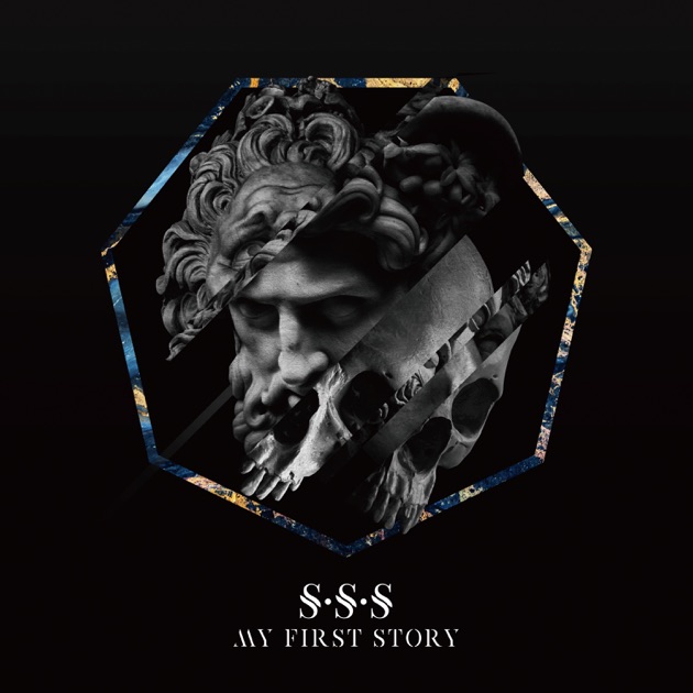 S・S・S - MY FIRST STORYのアルバム - Apple Music