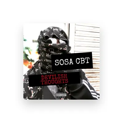 Listen to Sosa CBT, watch music videos, read bio, see tour dates & more!