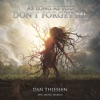 As Long as You Don’t Forget Me - Single