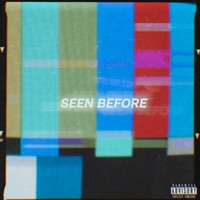 Seen Before (feat. Blvv) - Single - Kimaurii & Picasso Madonna
