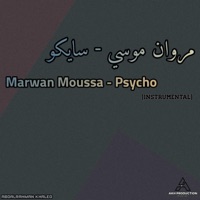 Psycho (feat. Marwan Moussa) [Instrumental] - Single - Abdalrahman Khaled