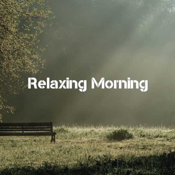 Relaxing Morning