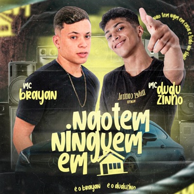 Não Tem Ninguém em Casa - Single