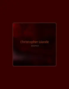 Christopher Wande을(를) 듣고, 뮤직 비디오를 보고, 약력을 읽고, 투어 일정 등을 확인하세요!