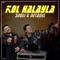 Kol Halayla - Sruli & Netanel lyrics