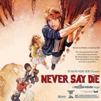 Never Say Die - Single - Million Miler