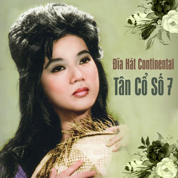 Đĩa Hát Continental Tân Cổ Số 7 - Single