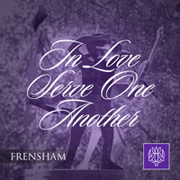 Frensham - In Love Serve One Another - EP artwork
