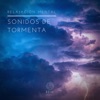 Relajación Mental: Sonidos de Tormenta