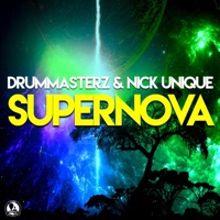Supernova - Single - DrumMasterz & Nick Unique