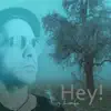 Hey
