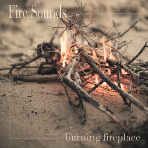 Burning Fireplace - EP