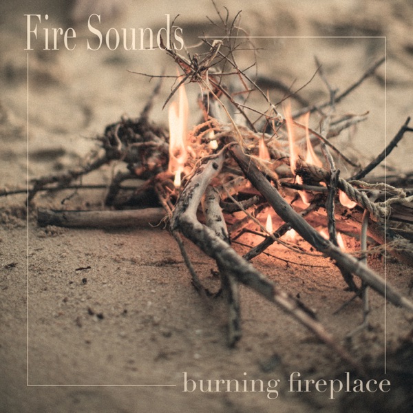 Burning Fireplace - EP