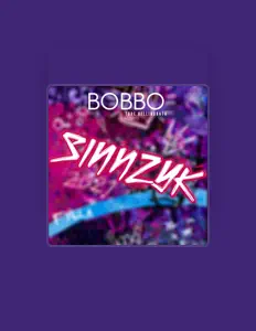 收听 Bobbo、观看音乐视频、阅读小传、查看巡演日期等 ！