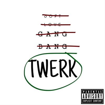 Twerk Shit - Single
