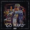 Go Hard - EP