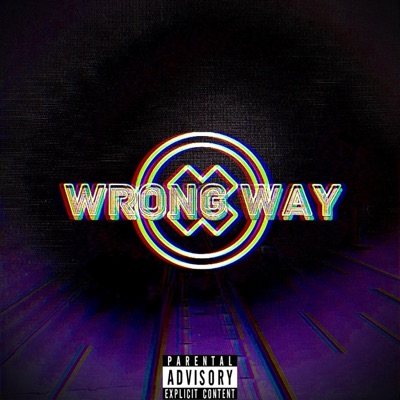Wrong Way (feat. Tommy 760, Street Victim, Stoney P, Zakiah & J.A.G.) - Single